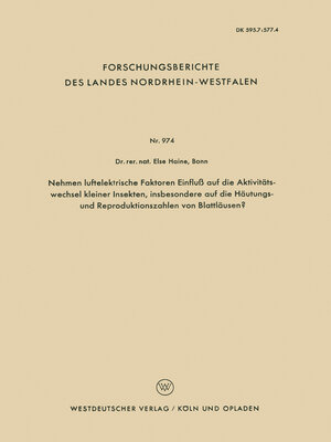 cover image of Nehmen luftelektrische Faktoren Einfluß auf die Aktivitätswechsel kleiner Insekten, insbesondere auf die Häutungs- und Reproduktionszahlen von Blattläusen?